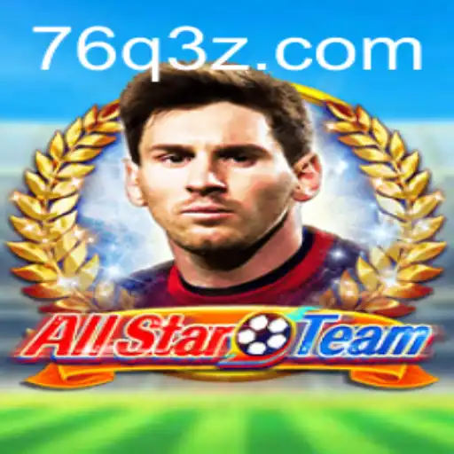 Descubra o Excitante Mundo do Jogo AllStarTeam com a 76QBet